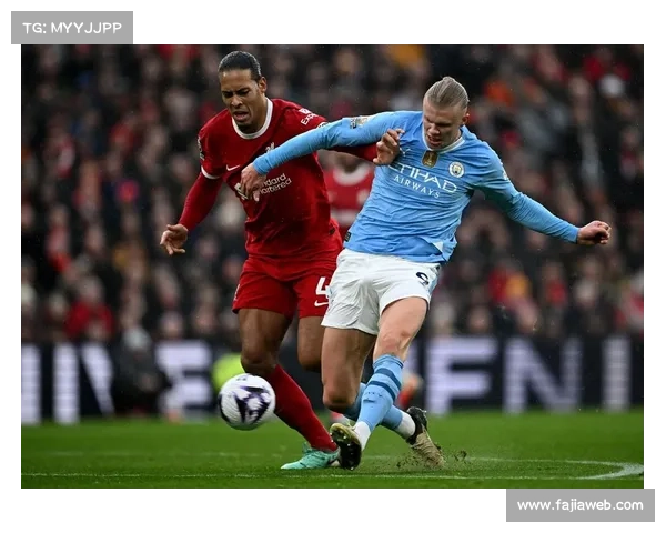 半场：曼城2-0利物浦，哈兰德头球破门范戴克进球无效